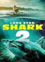 Одинокая звезда. Акула 2 (2025)